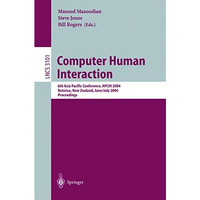 Computer Human Interaction: 6th Asia Pacific Conference, APCHI 2004, Rotorua, Ne [Paperback]