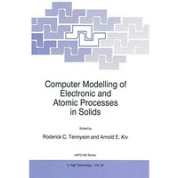 Computer Modelling of Electronic and Atomic Processes in Solids [Paperback]