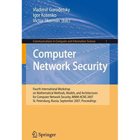 Computer Network Security: Fourth International Conference on Mathematical Metho [Paperback]