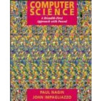 Computer Science: A Breadth-First Approach with Pascal [Paperback]