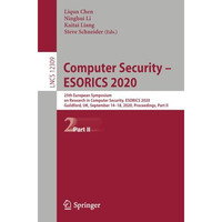 Computer Security  ESORICS 2020: 25th European Symposium on Research in Compute [Paperback]