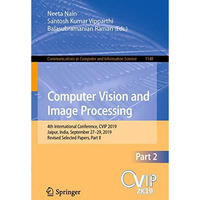 Computer Vision and Image Processing: 4th International Conference, CVIP 2019, J [Paperback]