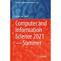 Computer and Information Science 2021Summer [Hardcover]