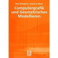 Computergrafik und Geometrisches Modellieren [Paperback]