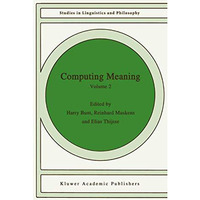 Computing Meaning: Volume 2 [Paperback]