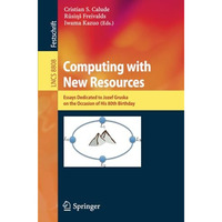 Computing with New Resources: Essays Dedicated to Jozef Gruska on the Occasion o [Paperback]