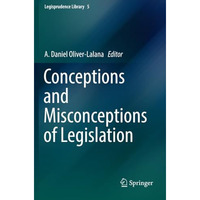 Conceptions and Misconceptions of Legislation [Paperback]