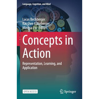 Concepts in Action: Representation, Learning, and Application [Paperback]