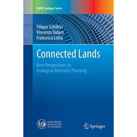 Connected Lands: New Perspectives on Ecological Networks Planning [Paperback]