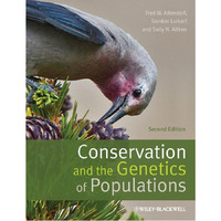 Conservation and the Genetics of Populations [Paperback]