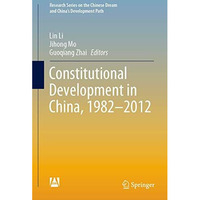 Constitutional Development in China, 1982-2012 [Hardcover]