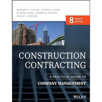 Construction Contracting: A Practical Guide to Company Management [Hardcover]