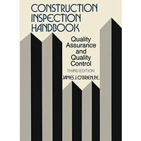 Construction Inspection Handbook: Quality Assurance/Quality Control [Paperback]