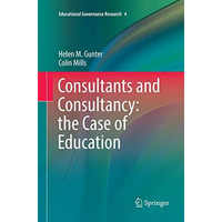 Consultants and Consultancy: the Case of Education [Paperback]