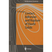 Contact, Adhesion and Rupture of Elastic Solids [Paperback]