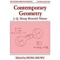 Contemporary Geometry: J.-Q. Zhong Memorial Volume [Paperback]