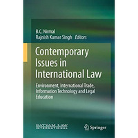 Contemporary Issues in International Law: Environment, International Trade, Info [Hardcover]