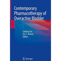 Contemporary Pharmacotherapy of Overactive Bladder [Hardcover]