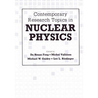 Contemporary Research Topics in Nuclear Physics [Paperback]