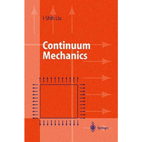 Continuum Mechanics [Hardcover]