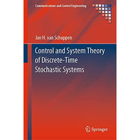 Control and System Theory of Discrete-Time Stochastic Systems [Hardcover]