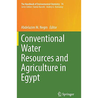 Conventional Water Resources and Agriculture in Egypt [Hardcover]