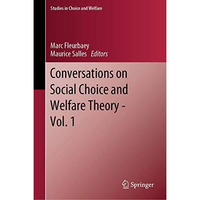 Conversations on Social Choice and Welfare Theory - Vol. 1 [Hardcover]