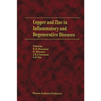 Copper and Zinc in Inflammatory and Degenerative Diseases [Paperback]