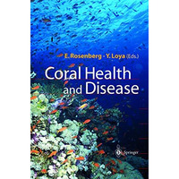 Coral Health and Disease [Hardcover]