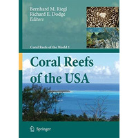 Coral Reefs of the USA [Paperback]