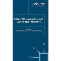 Corporate Governance and Sustainable Prosperity [Paperback]