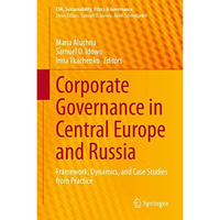 Corporate Governance in Central Europe and Russia: Framework, Dynamics, and Case [Hardcover]