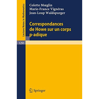 Correspondances de Howe sur un corps p-adique [Paperback]