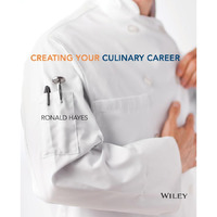 Creating Your Culinary Career [Paperback]