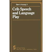 Crib Speech and Language Play [Paperback]