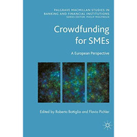 Crowdfunding for SMEs: A European Perspective [Hardcover]