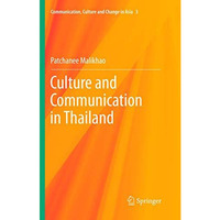 Culture and Communication in Thailand [Paperback]