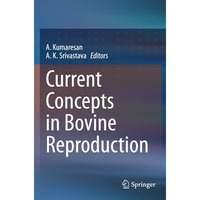 Current Concepts in Bovine Reproduction [Paperback]