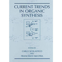 Current Trends in Organic Synthesis [Paperback]