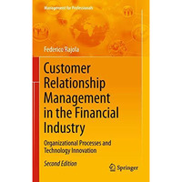 Customer Relationship Management in the Financial Industry: Organizational Proce [Paperback]