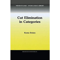 Cut Elimination in Categories [Hardcover]