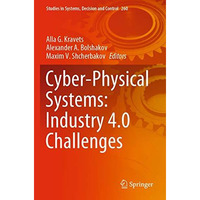 Cyber-Physical Systems: Industry 4.0 Challenges [Paperback]