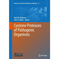 Cysteine Proteases of Pathogenic Organisms [Hardcover]