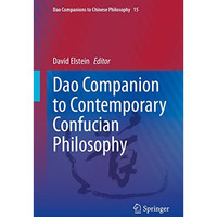 Dao Companion to Contemporary Confucian Philosophy [Hardcover]