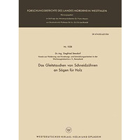 Das Gleitstauchen von Schneidz?hnen an S?gen f?r Holz [Paperback]