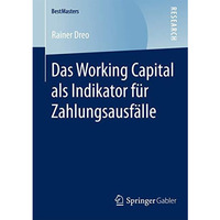 Das Working Capital als Indikator f?r Zahlungsausf?lle [Paperback]