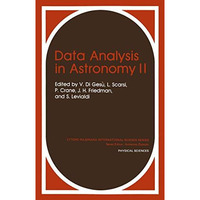 Data Analysis in Astronomy II [Paperback]