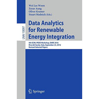 Data Analytics for Renewable Energy Integration: 4th ECML PKDD Workshop, DARE 20 [Paperback]