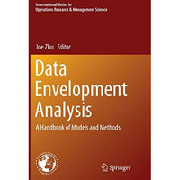 Data Envelopment Analysis: A Handbook of Models and Methods [Paperback]