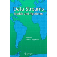 Data Streams: Models and Algorithms [Hardcover]